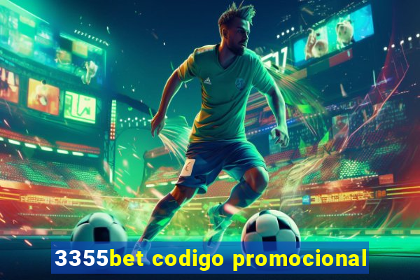 3355bet codigo promocional